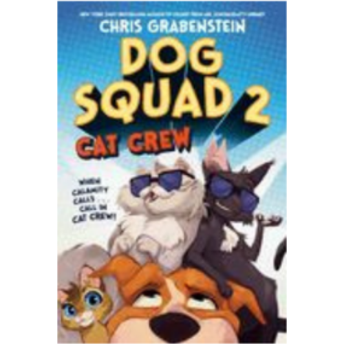 Cat Crew (Dog Squad #2) Cat Crew (Dog Squad #2)
