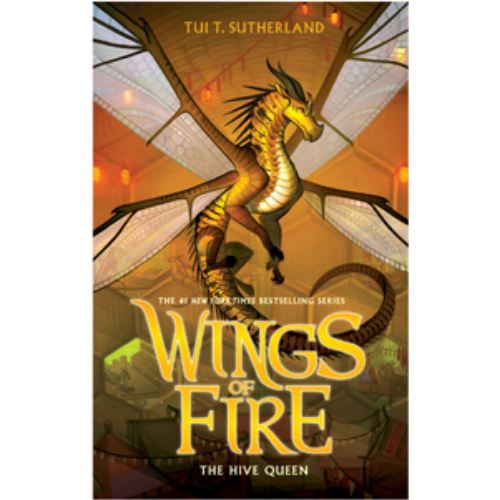 Hive of Queen, The (Wings of Fire #12)