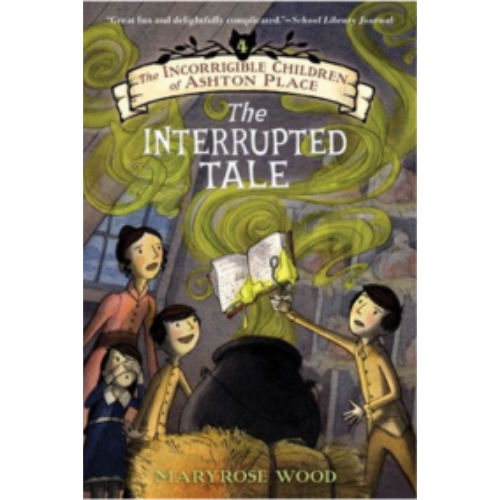 Interrupted Tale, The (Incorrigible Children #4) Interrupted Tale, The (Incorrigible Children #4)