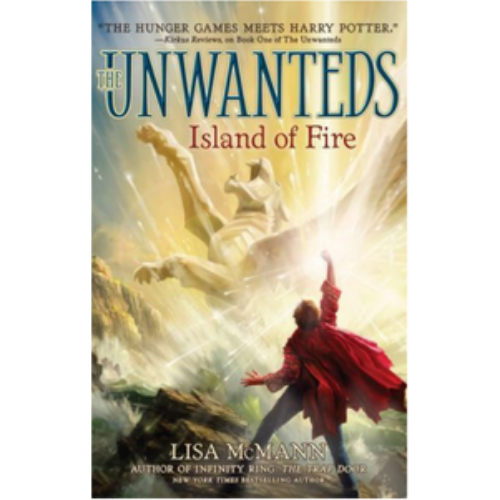 Island of Fire (Unwanteds #3)