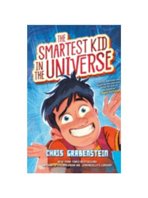 Smartest Kid in the Universe (Book #1)