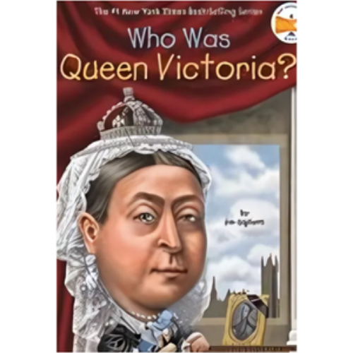 Who Was Queen Victoria? Who Was Queen Victoria?