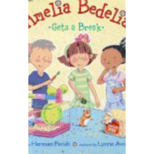 Amelia Bedelia Gets a Break