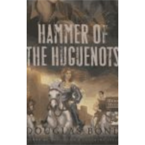 Hammer of the Huguenots