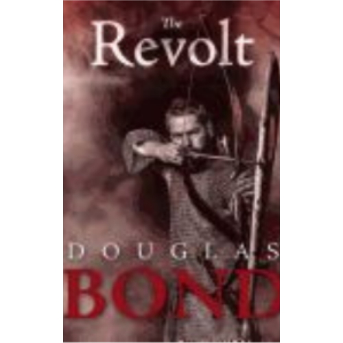 Revolt, The: A Novel in Wycliffe's England