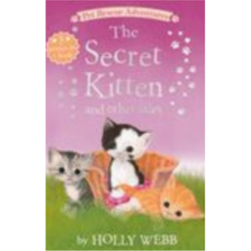 Secret Kitten and Other Tales, The (Pet Rescue Adventures) Secret Kitten and Other Tales, The (Pet Rescue Adventures)