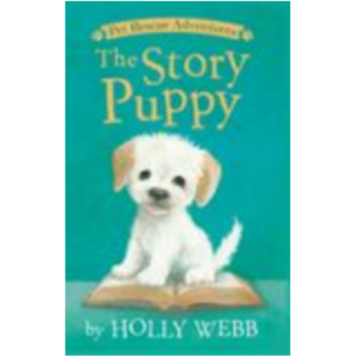 Story Puppy, The (Pet Rescue Adventures) Story Puppy, The (Pet Rescue Adventures)