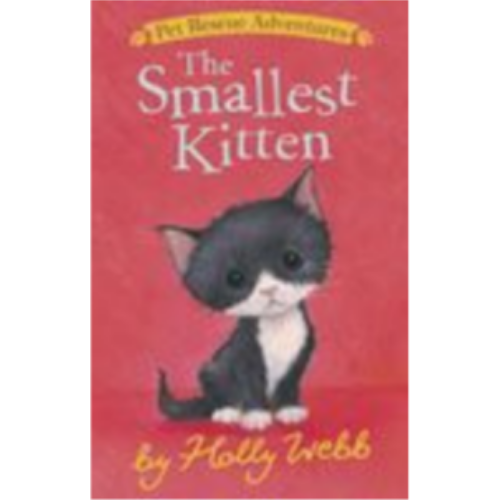 Smallest Kitten, The (Pet Rescue Adventures)