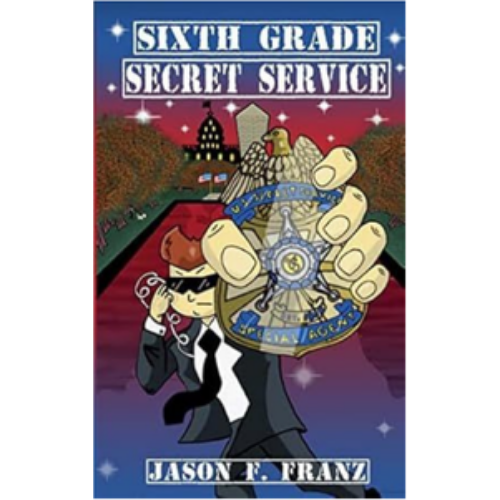 Sixth Grade Secret Service Sixth Grade Secret Service