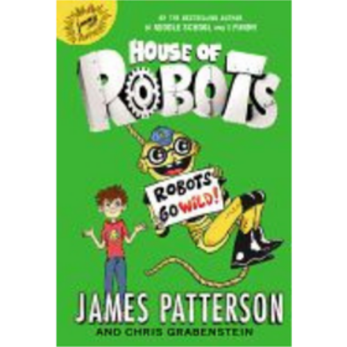 House of Robots: Robots Go Wild! (House of Robots #2) House of Robots: Robots Go Wild! (House of Robots #2)