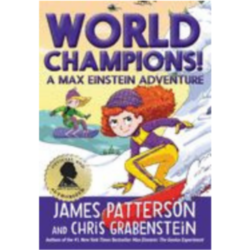 World Champions! a Max Einstein Adventure (Max Einstein #4) World Champions! a Max Einstein Adventure (Max Einstein #4)