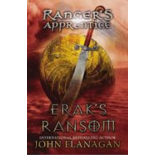 Erak's Ransom: Book Seven (Ranger's Apprentice #07)