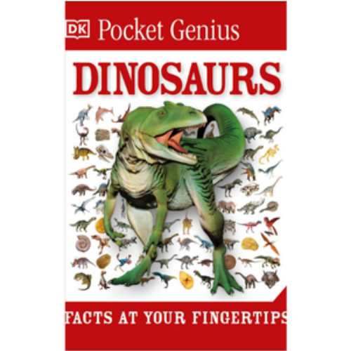 Pocket Genius: Dinosaurs: Facts at Your Fingertips Pocket Genius: Dinosaurs: Facts at Your Fingertips