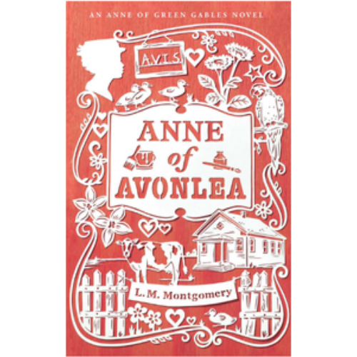 Anne of Avonlea (Anne of Green Gables Novel) Anne of Avonlea (Anne of Green Gables Novel)