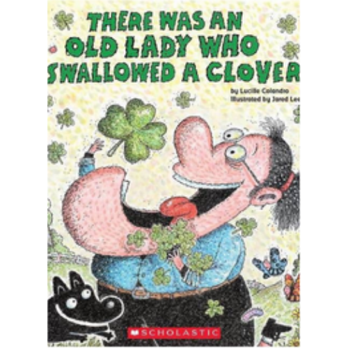 There Was an Old Lady Who Swallowed a Clover!