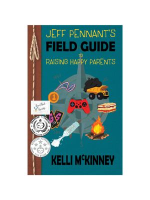 Jeff Pennant's Field Guide To Raising Happy Parents