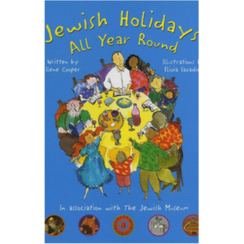 Jewish Holidays All Year Round: A Family Treasury