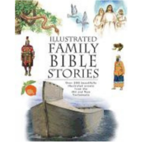 Illustrated Family Bible Stories Illustrated Family Bible Stories
