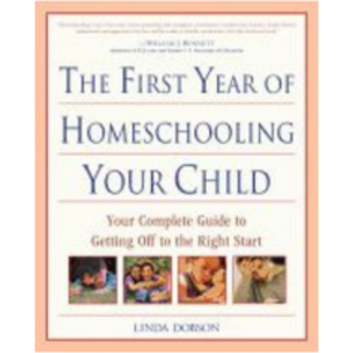 First Year of Homeschooling Your Child First Year of Homeschooling Your Child