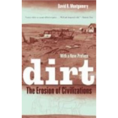 Dirt: The Erosion of Civilizations (2nd Edition)