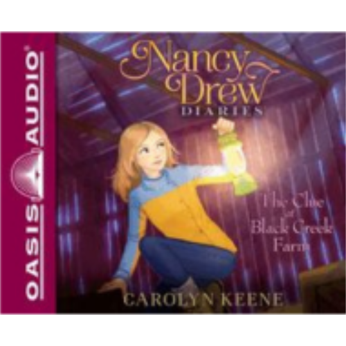 Nancy Drew Diaries #9 CD The Clue at Black Creek Farm Nancy Drew Diaries #9 CD The Clue at Black Creek Farm