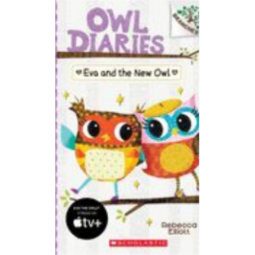 Eva and the New Owl: A Branches Book (Owl Diaries #4) Eva and the New Owl: A Branches Book (Owl Diaries #4)