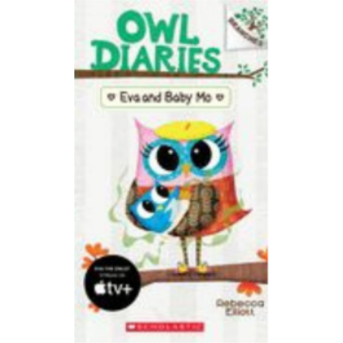 Eva and Baby Mo: A Branches Book (Owl Diaries #10) Eva and Baby Mo: A Branches Book (Owl Diaries #10)