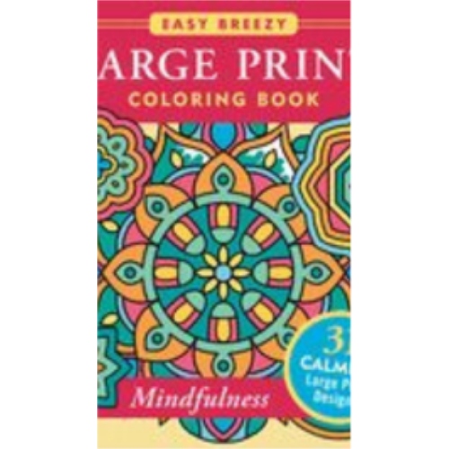Mindfulness Large Print Coloring Book Mindfulness Large Print Coloring Book