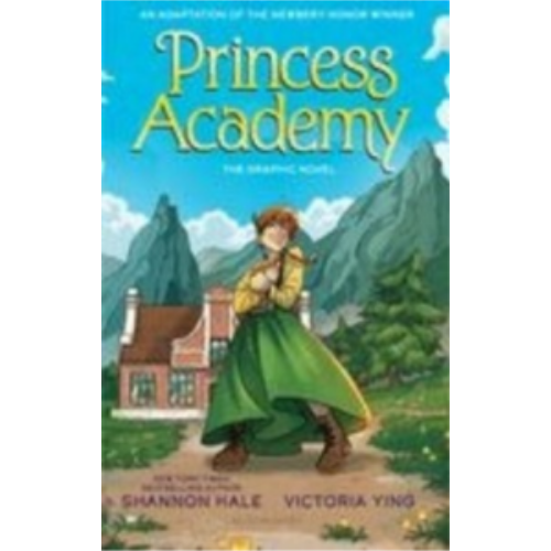Princess Academy Graphic Novel Princess Academy Graphic Novel