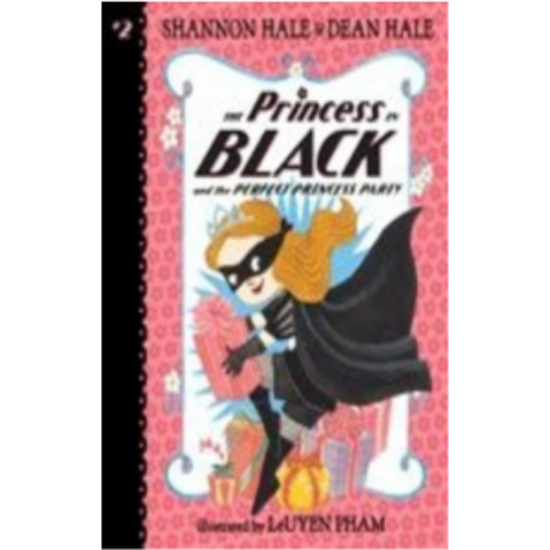 Princess in Black and the Perfect Princess Party, The (Princess in Black #2) Princess in Black and the Perfect Princess Party, The (Princess in Black #2)