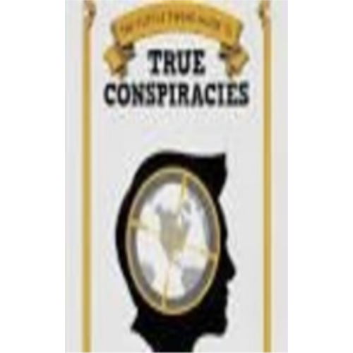 Tuttle Twins Guide to True Conspiracies, The