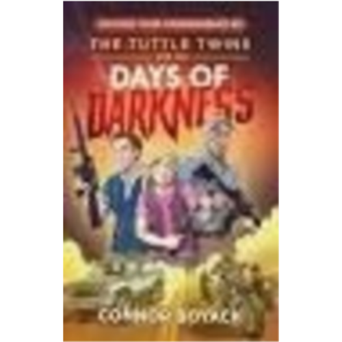 Tuttle Twins and the Days of Darkness, The (Choose Your Own Consequence #5) Tuttle Twins and the Days of Darkness, The (Choose Your Own Consequence #5)