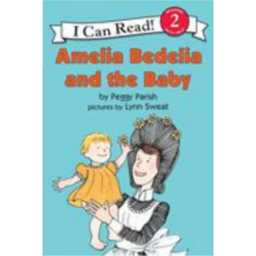 Amelia Bedelia and the Baby (I Can Read Level 2)