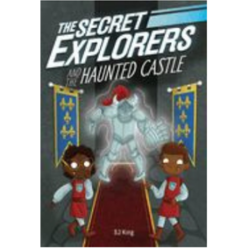 Secret Explorers and the Haunted Castle, The (The Secret Explorers)