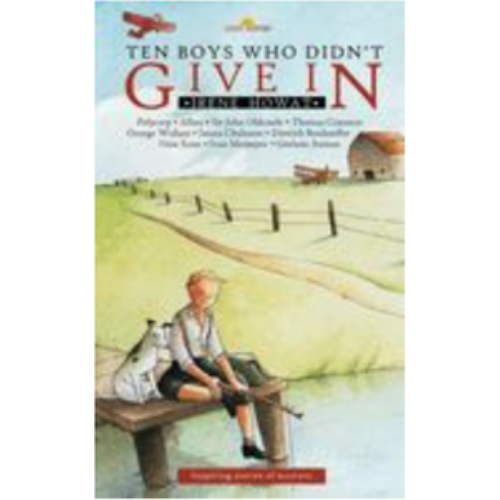 Ten Boys Who Didn't Give in: Inspiring Stories of Martyrs (Revised) (Lightkeepers)
