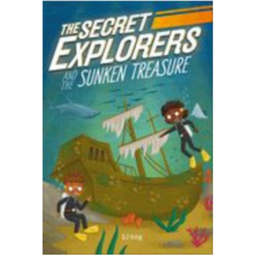Secret Explorers and the Sunken Treasure, The (The Secret Explorers) Secret Explorers and the Sunken Treasure, The (The Secret Explorers)