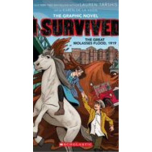 I Survived the Great Molasses Flood, 1919 (I Survived Graphic Novel #11) (I Survived Graphix)