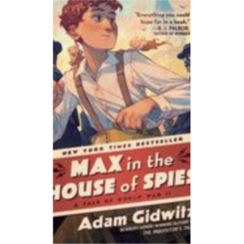 Max in the House of Spies: A Tale of World War II (Operation Kinderspion) Max in the House of Spies: A Tale of World War II (Operation Kinderspion)