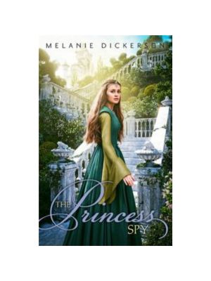 Princess Spy, The (Fairy Tale Romance)