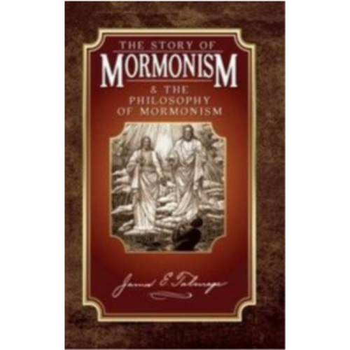 Story of Mormonism, The and The Philosophy of Mormonism (1914)