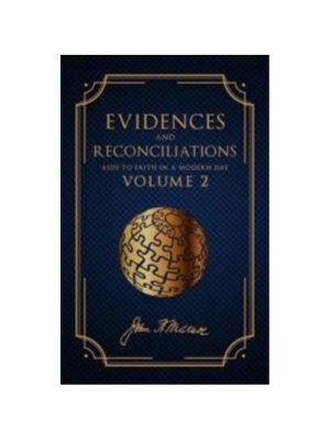 Evidences and Reconciliations, Vol. 2 (1947)