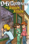 Absent Author, The (A to Z Mysteries)