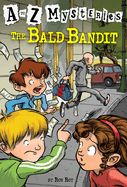Bald Bandit, The (A to Z Mysteries)