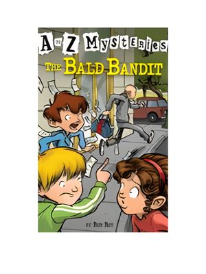 Bald Bandit, The (A to Z Mysteries)