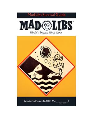 Mad Libs Survival Guide: World's Greatest Word Game