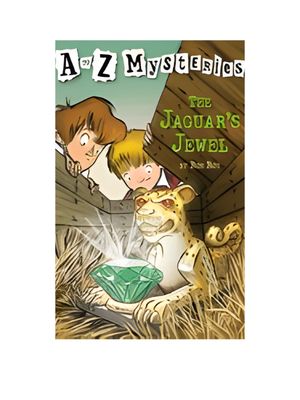 Jaguar's Jewel, The (A to Z Mysteries)