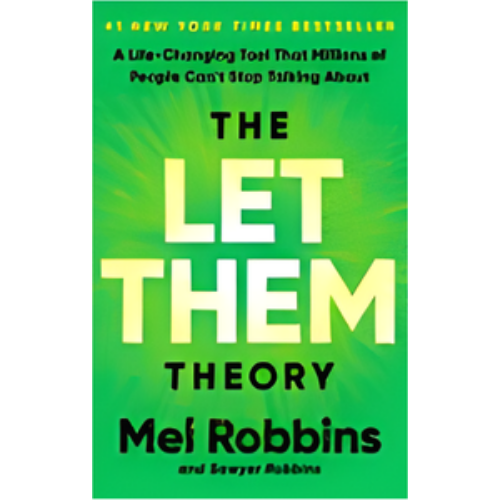Let Them Theory: A Life-Changing Tool That Millions of People Can't Stop Talking About, The