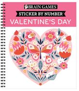 Brain Games - Sticker by Number: Valentine's Day 10 Heartwarming Designs No Mess Art Activity Book