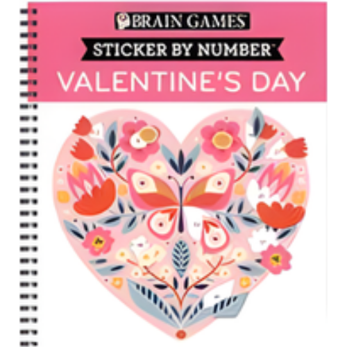 Brain Games - Sticker by Number: Valentine's Day 10 Heartwarming Designs No Mess Art Activity Book