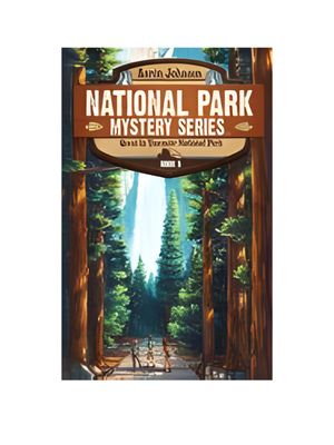 Quest in Yosemite National Park: A Mystery Adventure